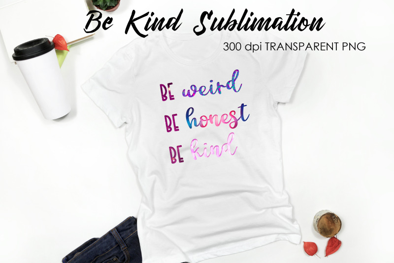 be-kind-quotes-sublimation-t-shirt-design-be-kind-sublimation