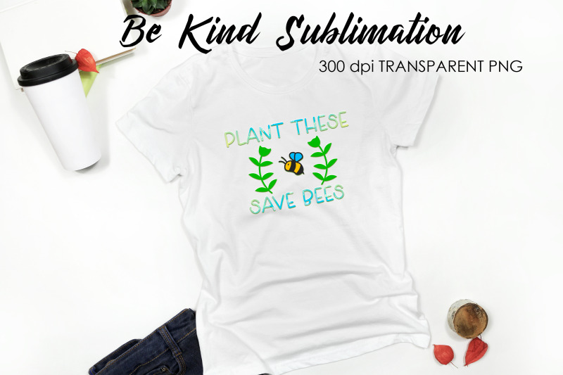 be-kind-quotes-sublimation-t-shirt-design-be-kind-sublimation-you