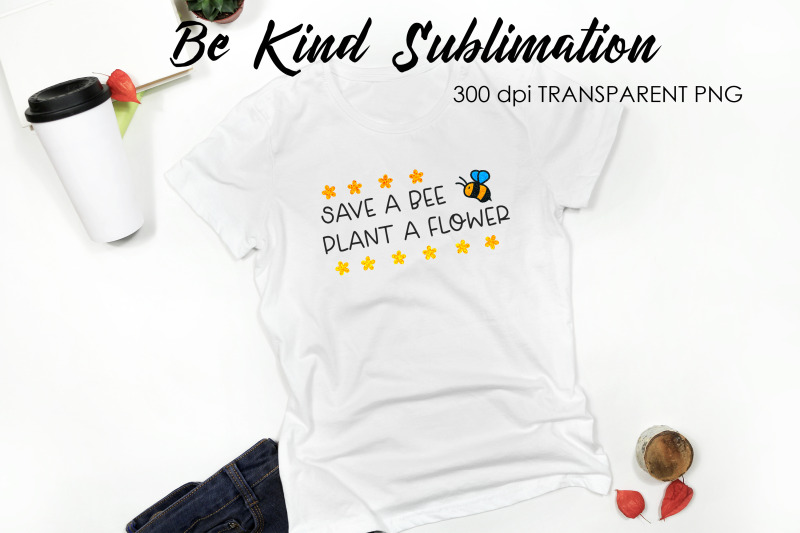 be-kind-quotes-sublimation-t-shirt-design-be-kind-sublimation-you