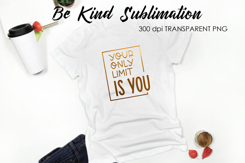 be-kind-quotes-sublimation-t-shirt-design-be-kind-sublimation-you