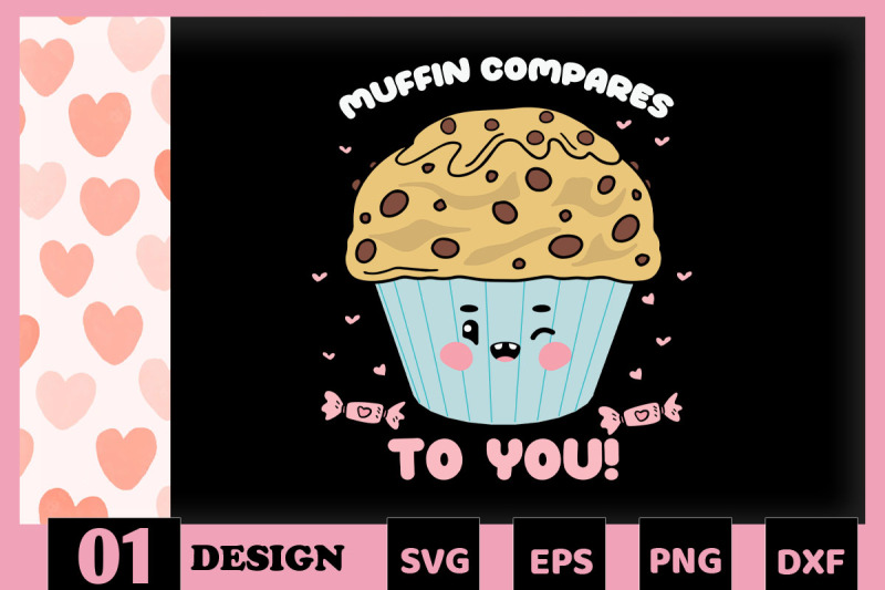 muffin-compares-to-you-valentine