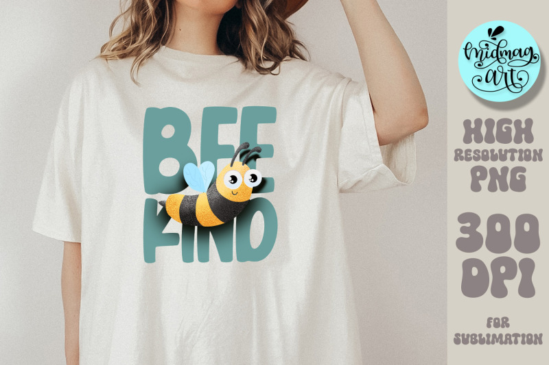 bee-kind-png-sublimation-design-download