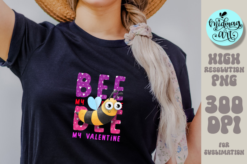 bee-my-valentine-png-valentine-sublimation