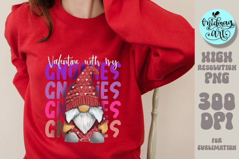 valentine-with-my-gnomies-png-valentine-sublimation