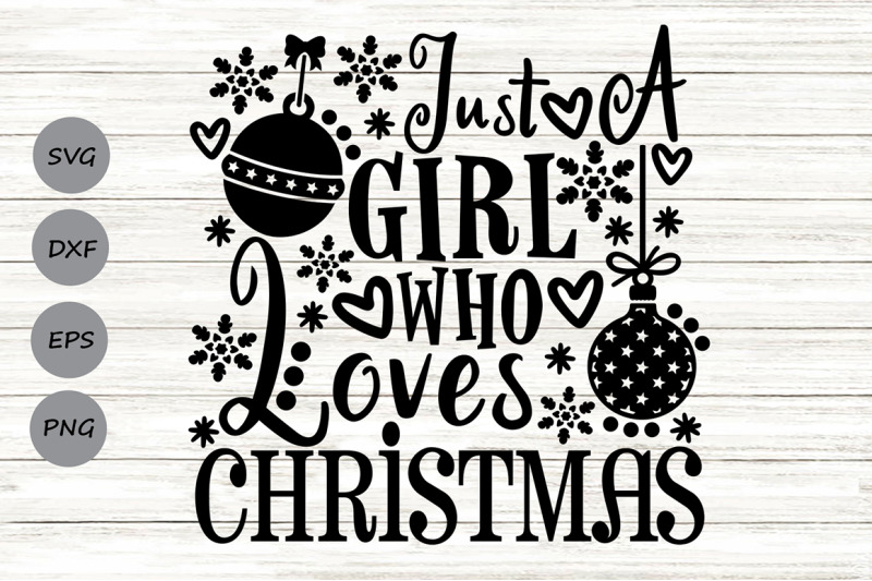 just-a-girl-who-loves-christmas-svg-christmas-svg-merry-christmas