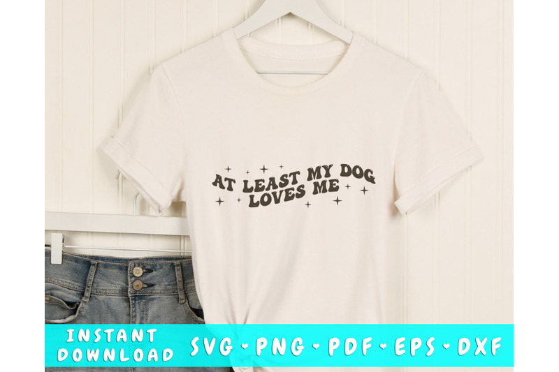 at-least-my-dog-loves-me-svg-anti-valentine-039-s-day-svg-png