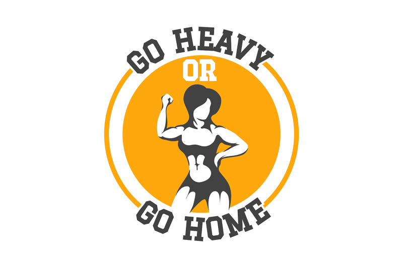 fitness-club-emblem-with-athletic-woman-and-slogan-go-heavy-or-go-home