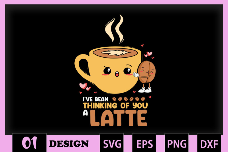 i-039-ve-bean-thinking-of-you-a-latte