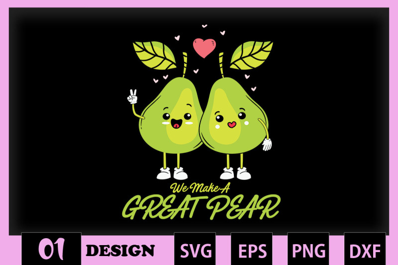 we-make-a-great-pear-couple