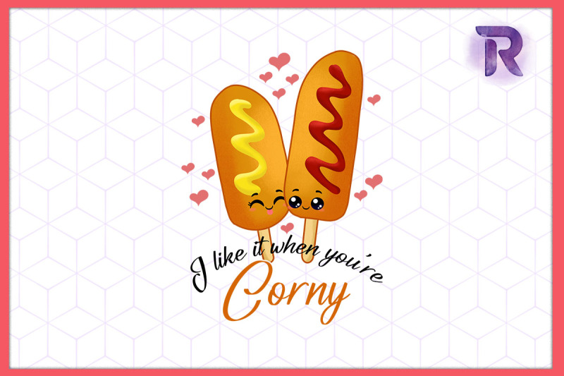 i-like-it-when-you-are-corny-valentine