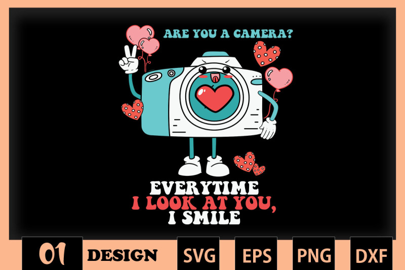 camera-you-make-me-smile-valentine