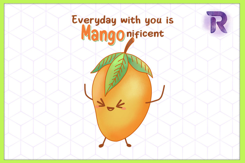 everyday-with-you-is-magnificent-mango