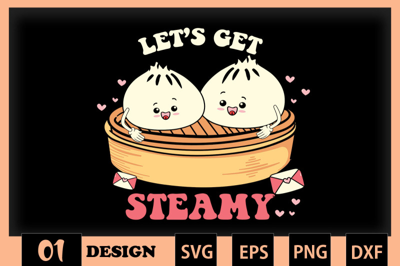 let-039-s-get-steamy-cute-dumpling-valentine