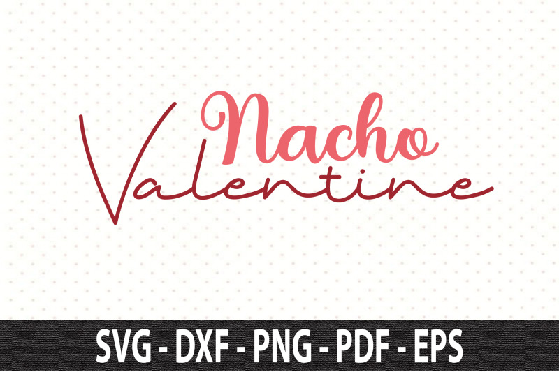 nacho-valentine