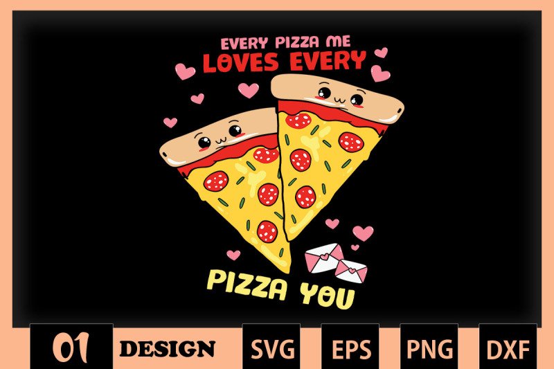 every-pizza-me-loves-every-pizza-you