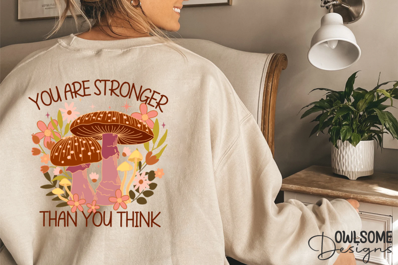 feminist-you-are-stronger-mushroom-png