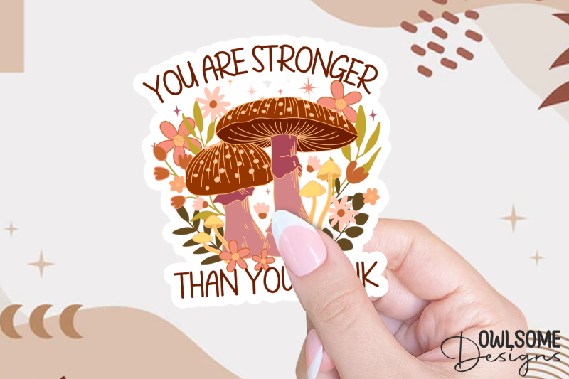 feminist-you-are-stronger-mushroom-png