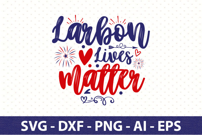 larbon-lives-matter-svg