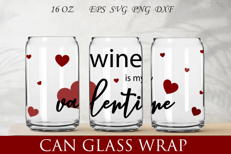 valentines-day-glass-wrap-svg-wine-is-my-valentine