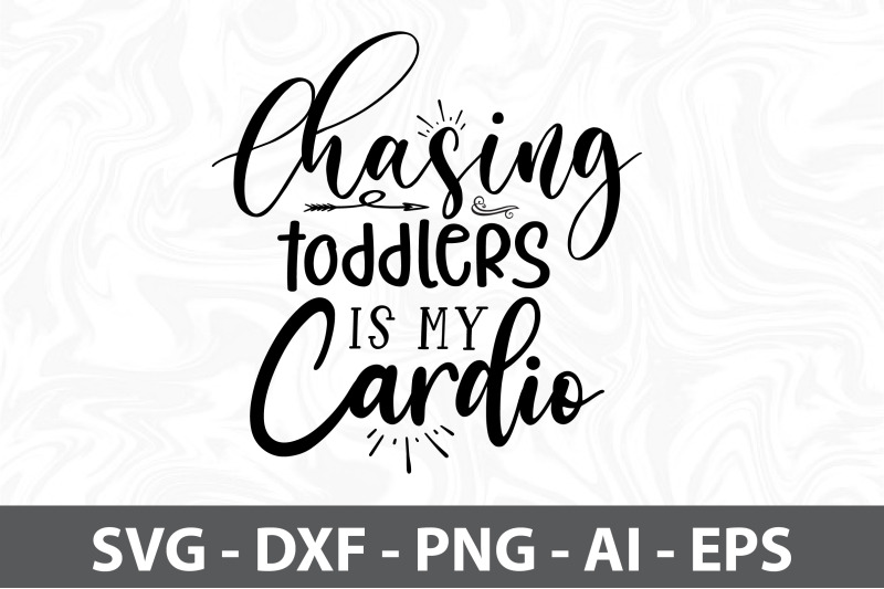 chasing-toddlers-is-my-cardio