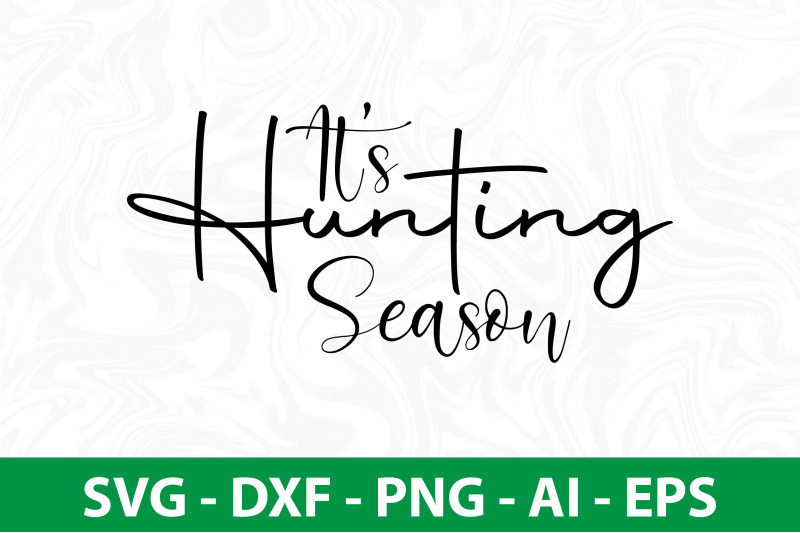 it-039-s-hunting-season-svg