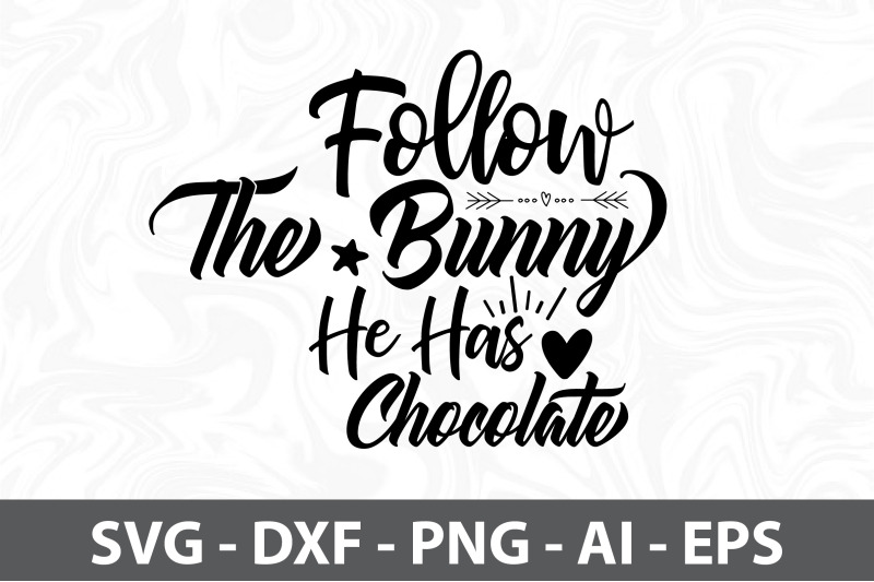 follow-the-bunny-he-has-chocolate