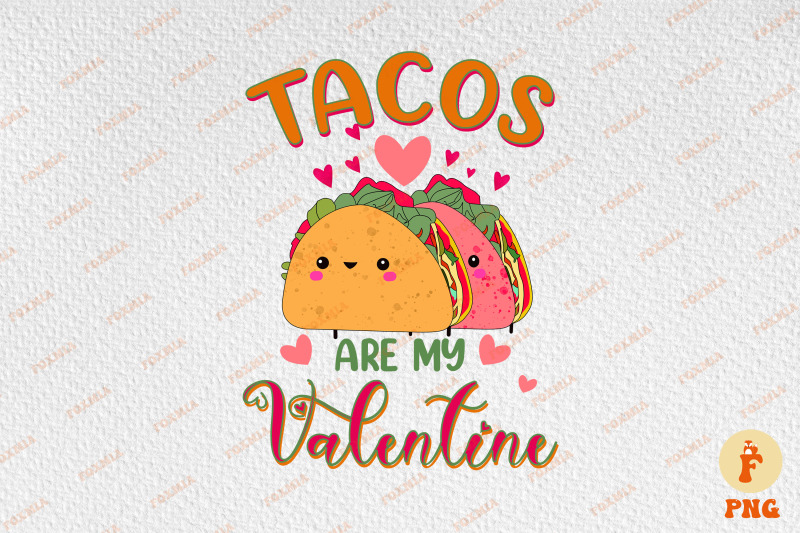 tacos-are-my-valentine-taco-lover