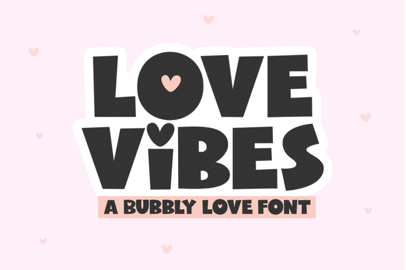 love-vibes-cute-block-font