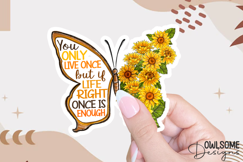 you-only-live-once-sunflower-butterfly-png