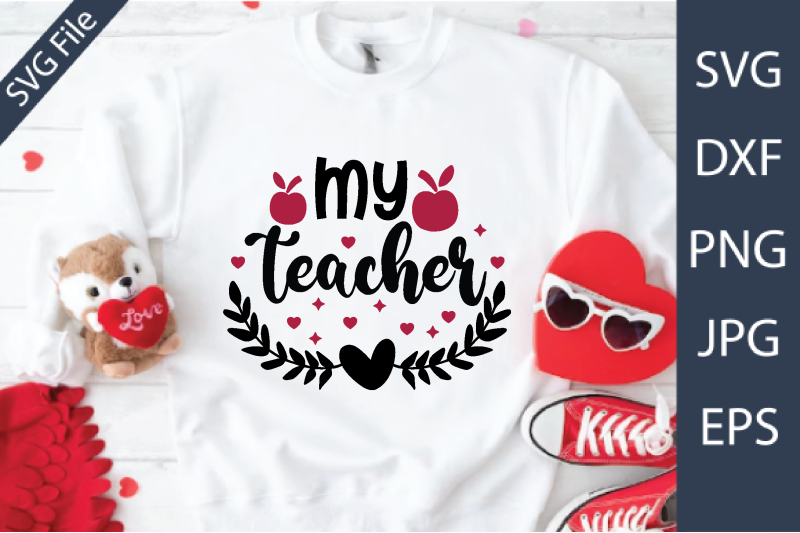 my-teacher-valentine-039-s-day-teacher-svg