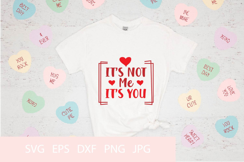 it-039-s-not-me-it-039-s-you-svg-png