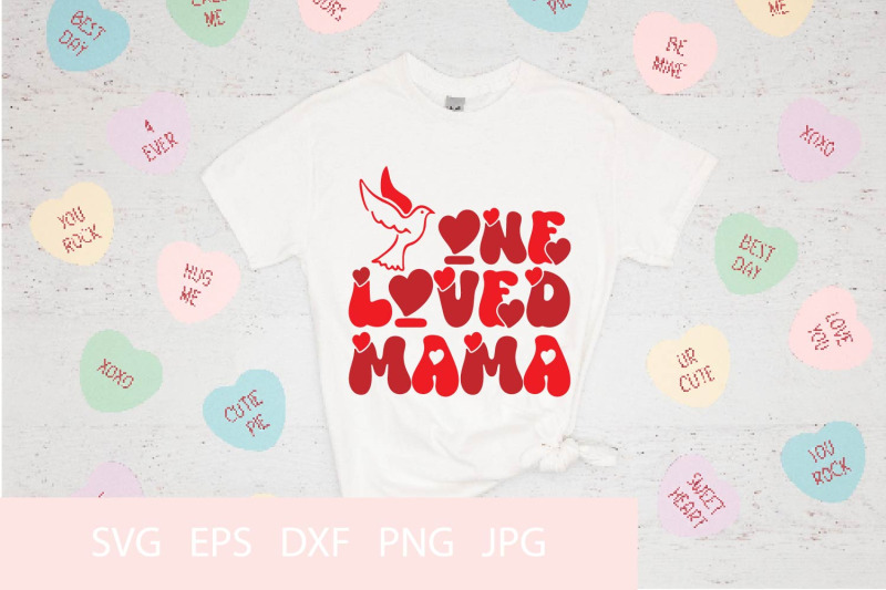 one-loved-mama-png-svg