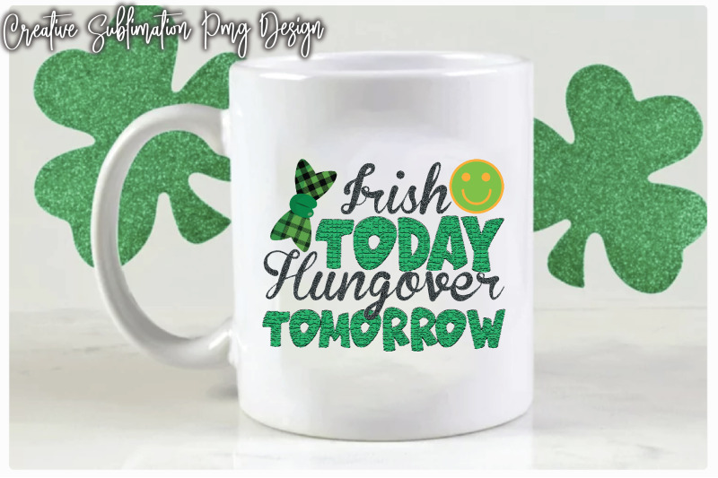 irish-today-hungover-tomorrow