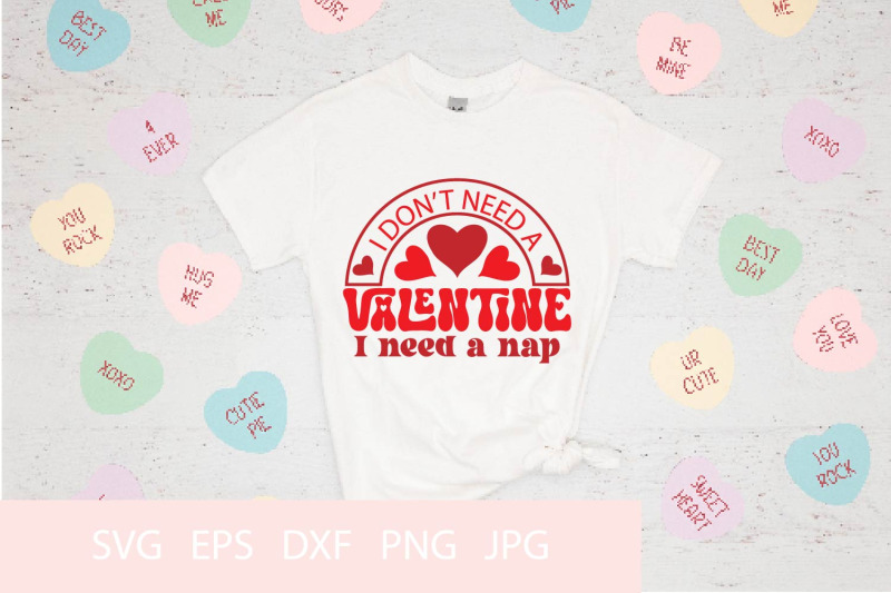 i-don-039-t-need-a-valentine-i-need-a-nap-svg-png