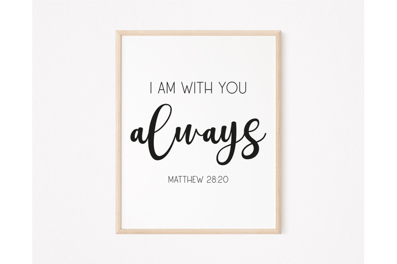 i-am-with-you-always-encouraging-bible-verse-wall-art