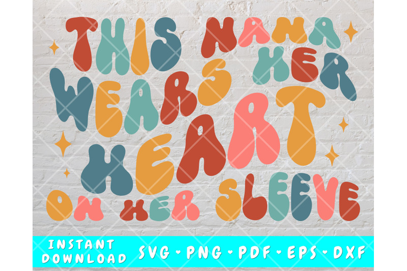 this-nana-wears-her-heart-on-her-sleeve-svg-png-valentine-039-s-day-svg