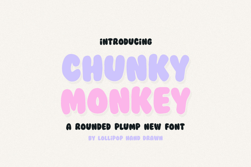 chunky-monkey-font-thick-fonts-round-fonts-fat-fonts