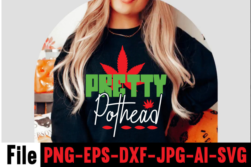 pretty-pothead-svg-cut-file-cannabis-svg-bundle-weed-svg-bundle-weed