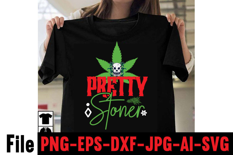 pretty-stoner-svg-cut-file-cannabis-svg-bundle-weed-svg-bundle-weed