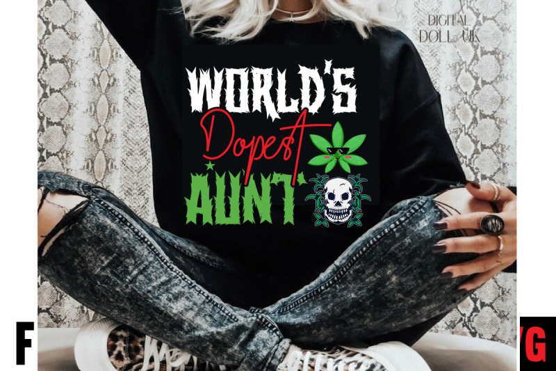 world-039-s-dopest-aunt-svg-cut-file-cannabis-svg-bundle-weed-svg-bundle