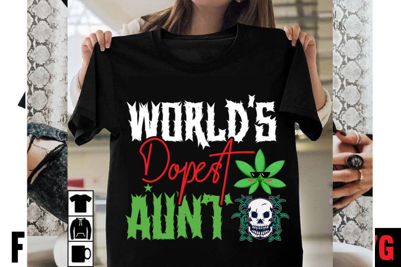 world-039-s-dopest-aunt-svg-cut-file-cannabis-svg-bundle-weed-svg-bundle