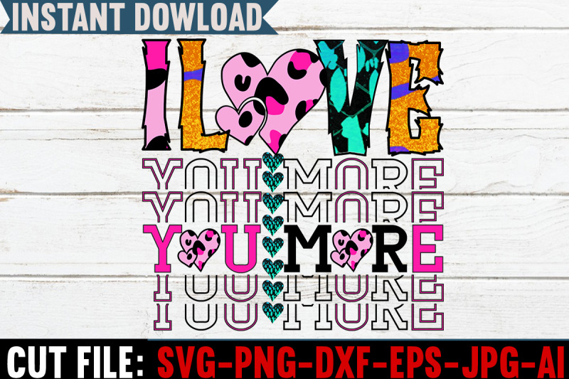 i-love-you-more-sublimation