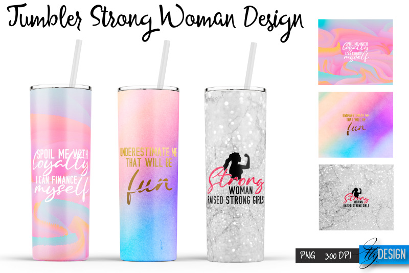 strong-woman-tumblers-woman-quotes-sublimation-png-20-oz-tumbler-1