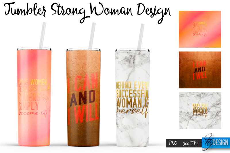 strong-woman-tumblers-woman-quotes-sublimation-png-20-oz-tumbler-1