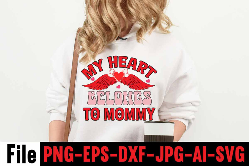 my-heart-belongs-to-mommy-svg-cut-file