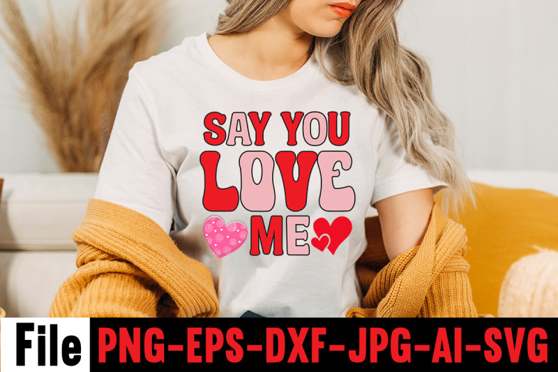 say-you-love-me-svg-cut-file