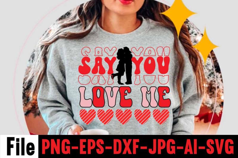 say-you-love-me-svg-cut-file