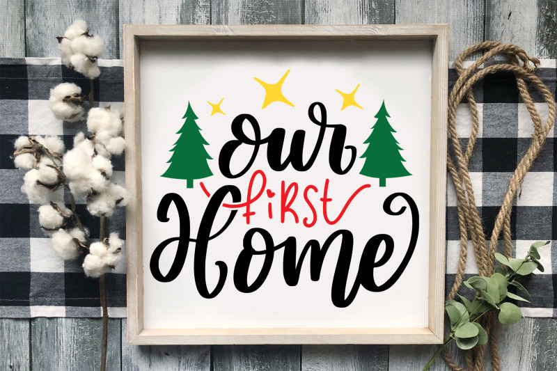 our-first-christmas-together-svg-our-first-home