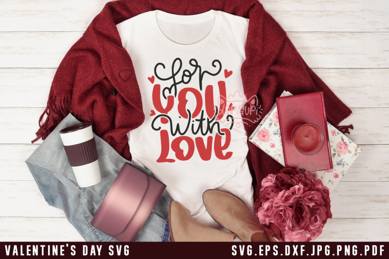 valentine-039-s-day-svg-for-you-with-love