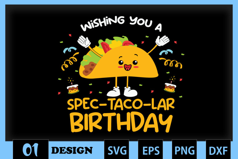 wishing-you-a-spec-taco-lar-birthday